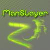 ManSlayer